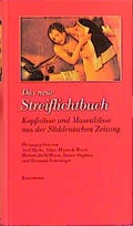 Cover: Das neue Streiflichtbuch - Antje Kunstmann Verlag