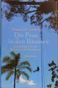 Cover: Die Frau in den B&auml;umen - Antje Kunstmann Verlag