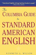 Cover: The Columbia Guide to Standard American English - Princeton University Press