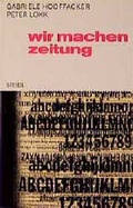 Cover: Wir machen Zeitung - Steidl