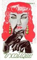 Cover: Exotique Volume 1-3 - TASCHEN
