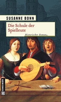 Abbildung von: Die Schule der Spielleute - Gmeiner-Verlag