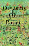 Cover: Orgasms on Paper - Writers Club Press