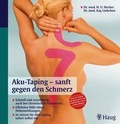 Cover: Aku-Taping - sanft gegen den Schmerz - MVS Medizinverlage Stuttgart