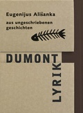 Cover: Aus Ungeschriebenen Geschichten - DuMont Buchverlag