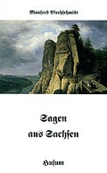 Cover: Sagen aus Sachsen - Husum Druck- und Verlagsgesellschaft
