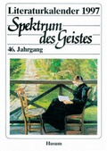 Cover: Literaturkalender Spektrum des Geistes 1997 - Husum Druck- und Verlagsgesellschaft