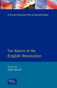 Enlarge image Cover: The Nature of the English Revolution - Longman