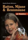 Cover: Ratten, M&auml;use & Rennm&auml;use als Heimtiere - Oertel u. Sp&ouml;rer