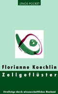 Cover: Zellgefl&uuml;ster - Lenos Verlag