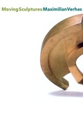 Cover: Moving Sculptures - Maximilian Verhas - E. A. Seemann Verlag