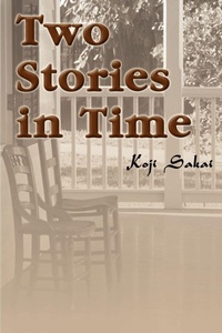 Enlarge image Cover: Two Stories in Time - iUniverse