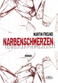 Cover: Narbenschmerzen - Sonderformat Gro&szlig;schrift - AAVAA Verlag