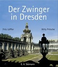 Cover: Der Zwinger in Dresden - E. A. Seemann Verlag