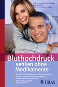 Cover: Bluthochdruck senken ohne Medikamente - MVS Medizinverlage Stuttgart