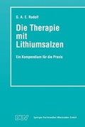 Cover: Die Therapie mit Lithiumsalzen - Deutscher Universit&auml;tsverlag