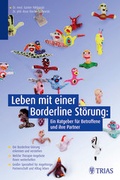 Cover: Leben mit einer Borderline-St&ouml;rung: Ein Ratgeber f&uuml;r Betroffene und ihre Partner - MVS Medizinverlage Stuttgart