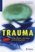 Cover: Trauma: Folgen erkennen, &uuml;berwinden und an ihnen wachsen - MVS Medizinverlage Stuttgart