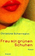 Cover: Frau mit gr&uuml;nen Schuhen - Steidl