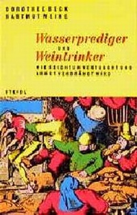 Enlarge image Cover: Wasserprediger und Weintrinker - Steidl