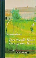 Cover: Das weisse Haus /Das graue Haus - Steidl