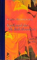 Cover: Karl und das zwanzigste Jahrhundert - Steidl