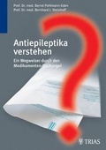Cover: Antiepileptika verstehen - MVS Medizinverlage Stuttgart