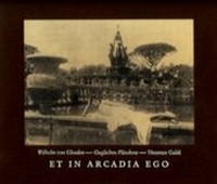 Abbildung von: Et in arcadia ego - Edition Oehrli