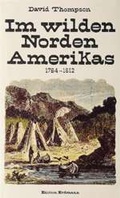 Cover: Im wilden Norden Amerikas - Edition Erdmann