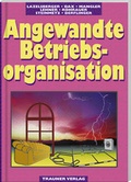 Cover: Angewandte Betriebsorganisation - Trauner Verlag