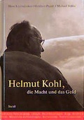 Cover: Helmut Kohl, die Macht und das Geld - Steidl