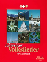 Abbildung von: Schweizer Volkslieder - Walter Wild Musikverlag