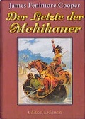 Cover: Der letzte der Mohikaner - Edition Erdmann