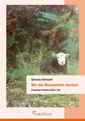 Cover: Wo die Moorschafe sterben - tredition