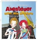 Cover: Abenteuer unter dem Kirchturm - Mercator-Verlag