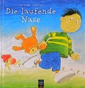 Cover: Die laufende Nase - Baumhaus
