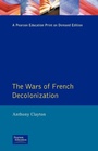 Cover: The Wars of French Decolonization - Longman
