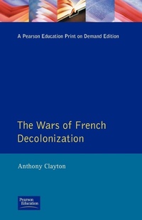 Enlarge image Cover: The Wars of French Decolonization - Longman