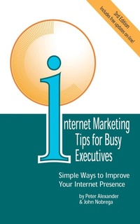 Abbildung von: Internet Marketing Tips for Busy Executives - iUniverse