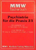 Cover: Psychiatrie f&uuml;r die Praxis - MMV Medizin Verlag