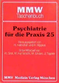 Cover: Psychiatrie f&uuml;r die Praxis - MMV Medizin Verlag