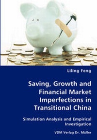 Abbildung von: Saving, Growth and Financial Market Imperfections in Transitional China - VDM Verlag Dr. Müller