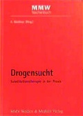 Cover: Drogensucht - MMV Medizin Verlag