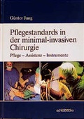 Cover: Pflegestandards in der minimal-invasiven Chirurgie - Schl&uuml;tersche