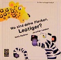 Cover: Wo sind deine Flecken, Leotiger? - Baumhaus