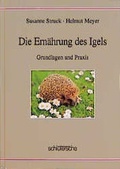 Cover: Die Ern&auml;hrung des Igels - Schl&uuml;tersche