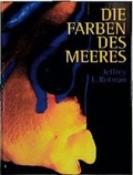 Cover: Die Farben des Meeres - Weltbild