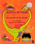 Cover: Kochen mit Herb - Der vegetarische Drache - Baumhaus
