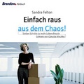 Cover: Einfach raus aus dem Chaos - Brendow