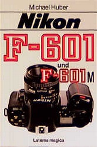 Enlarge image Cover: Nikon F-601/601 M - Laterna magica